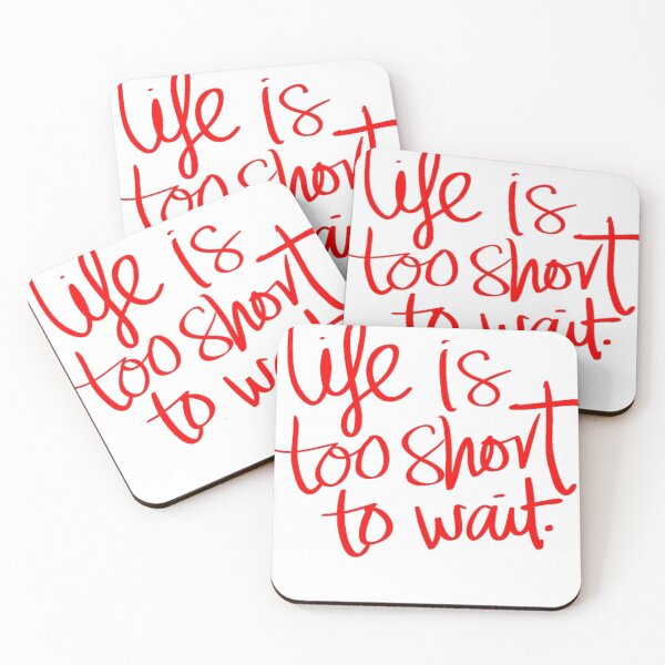Item preview, life is too short to wait designed and sold by narmarshop.