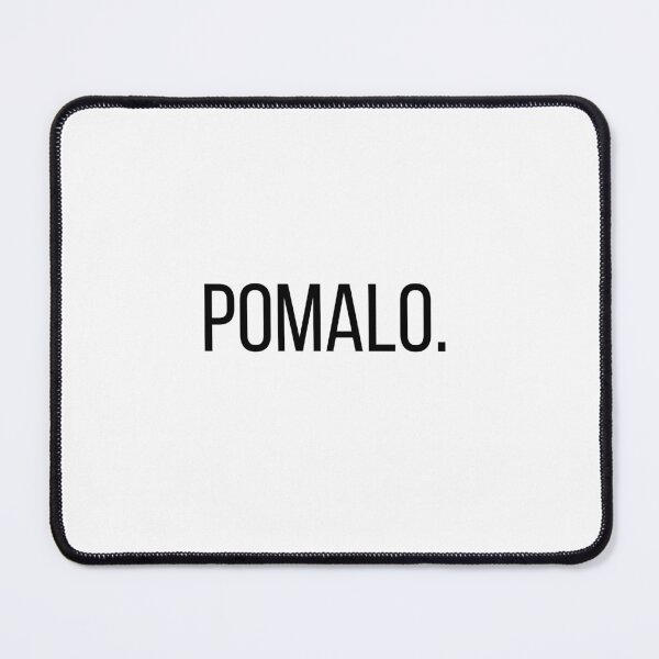 Item preview, Pomalo (Balkan/Croatian quote/Balkanske/Hrvatske mudrosti) designed and sold by Rivonium.
