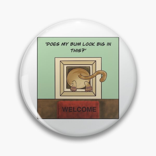 Item preview, Does my bum look big in this? designed and sold by artbysarahallen.
