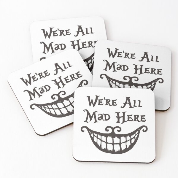 Item preview, WE'RE ALL MAD HERE designed and sold by CricciethPrint.