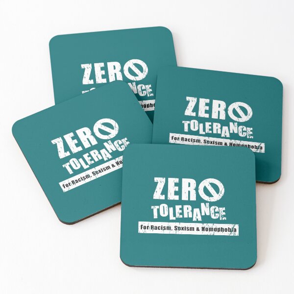 Item preview, Zero Tolerance For Racism, Sexism and Homophobia  designed and sold by yoshra.