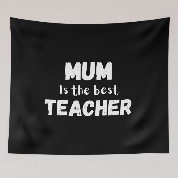 Item preview, Mum is the best teacher designed and sold by Coolclassy.