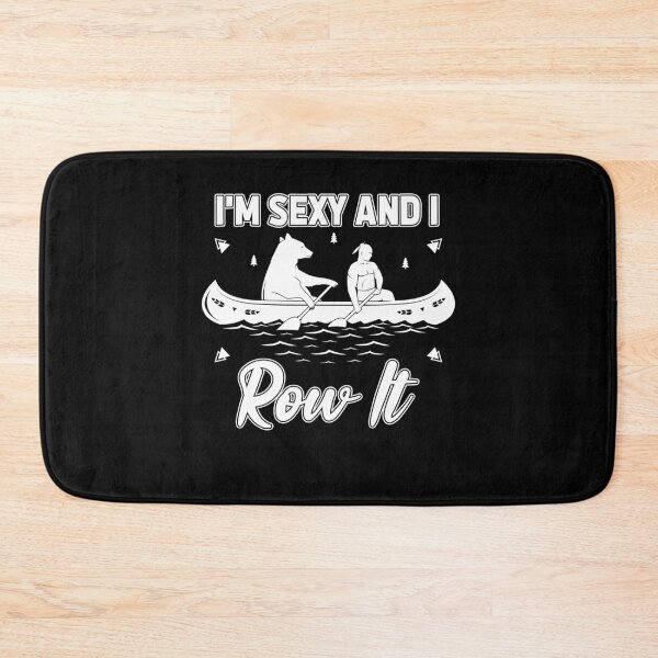 Item preview, I'm sexy and i row it designed and sold by saulmedia.