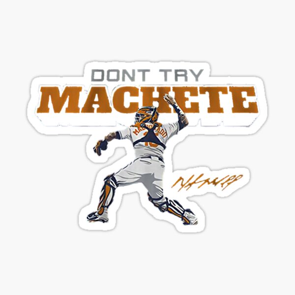 Martin maldonado don't try machete shirt, hoodie, sweater and long