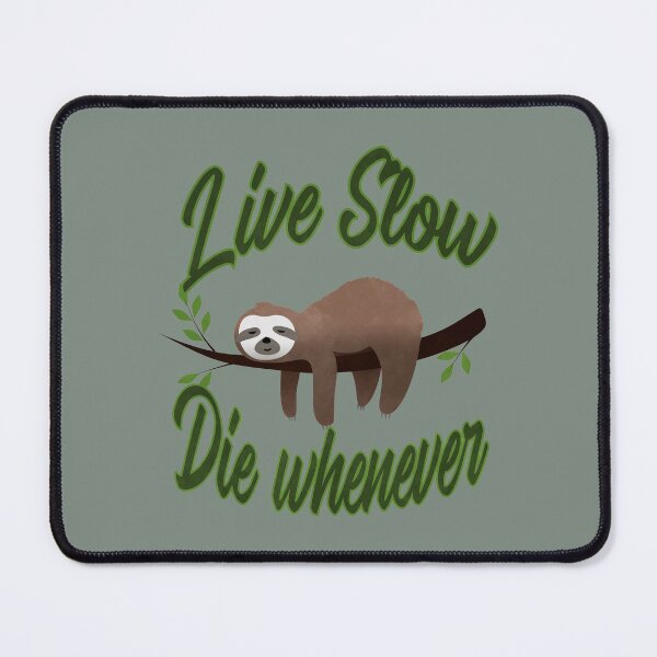 Item preview, Live slow die whenever designed and sold by BRU Design.