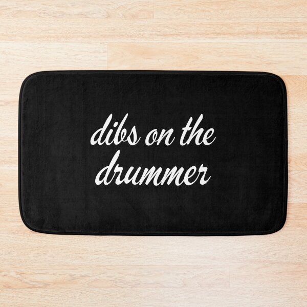 Item preview, Dibs on the drummer designed and sold by ArTips.