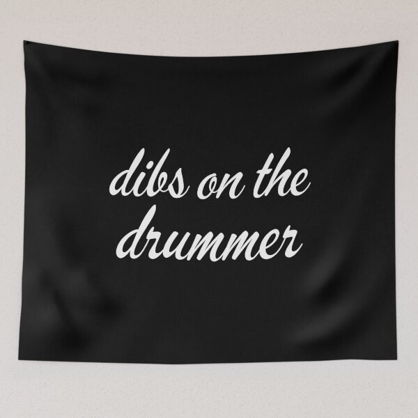 Item preview, Dibs on the drummer designed and sold by ArTips.