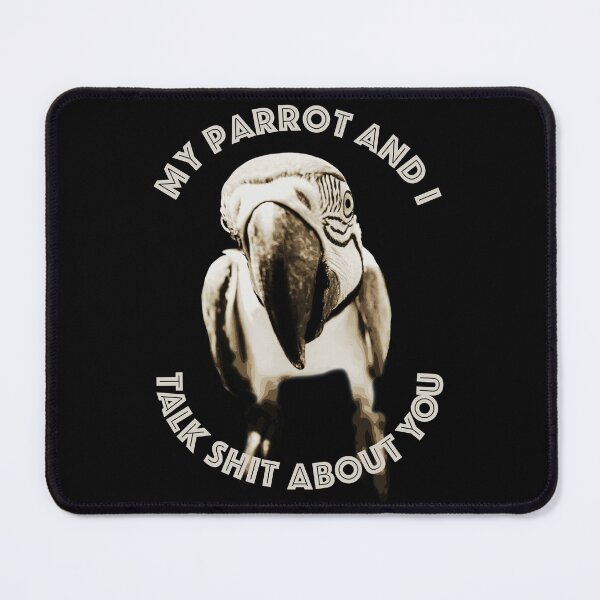Item preview, My Parrot and I Talk Shit About You Funny Parrot designed and sold by Zurickdesigns.