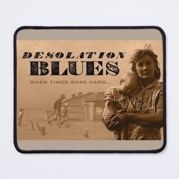 Item preview, Desolation Blues - When Times Were Hard designed and sold by TIGERDAVER.