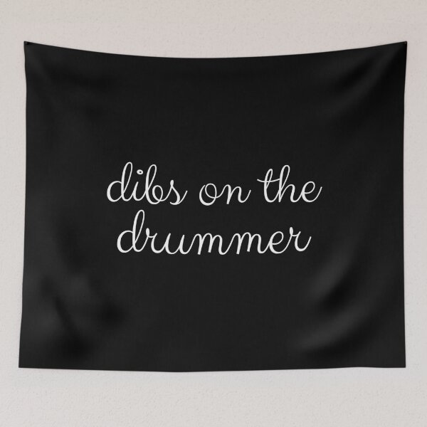 Item preview, Dibs on the drummer designed and sold by ArTips.
