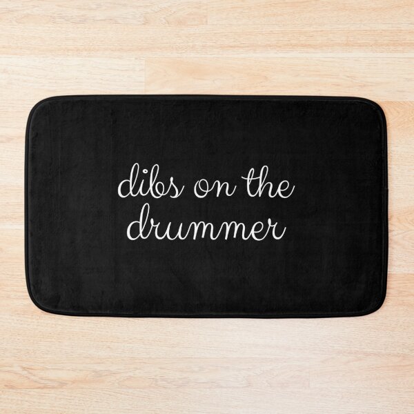 Item preview, Dibs on the drummer designed and sold by ArTips.