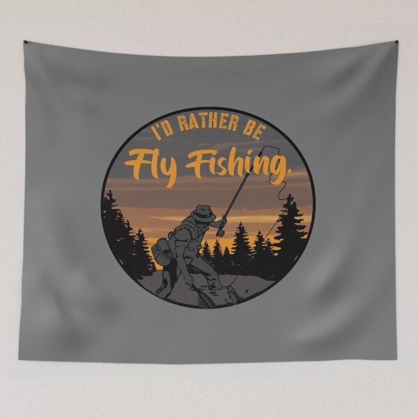 Item preview, I'd Rather be Fly Fishing design for Fisherman and Anglers designed and sold by LifeCrush.
