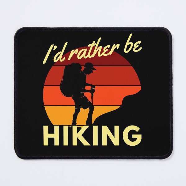 Item preview, I’d Rather Be Hiking designed and sold by Zurickdesigns.