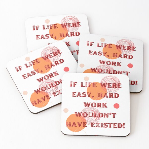 Item preview, If life were easy, Hard work wouldn't have existed! designed and sold by mindmaster007.