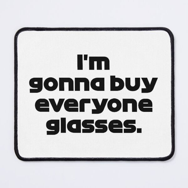 Item preview, "I'm Gonna Buy Everyone Glasses" VER. - Radio Voice USA GP 2021 (Black) designed and sold by FilipeFerreira.