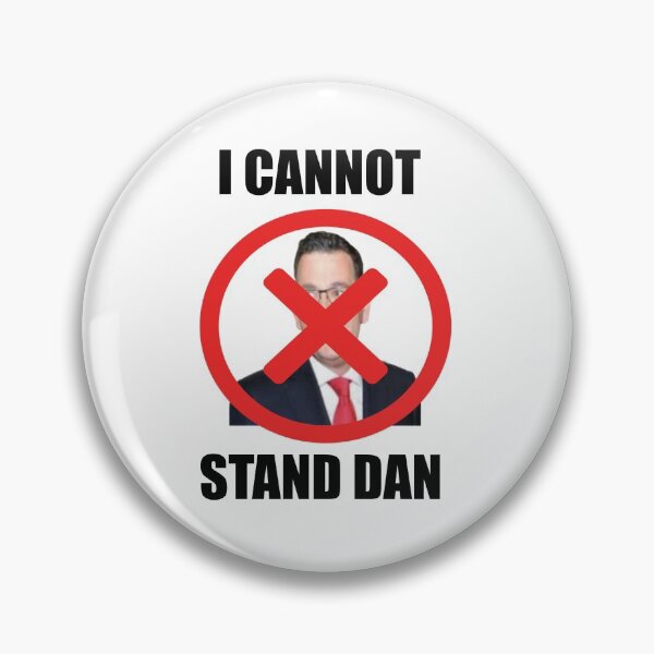 Item preview, I CANNOT STAND DAN designed and sold by DomGDesign.