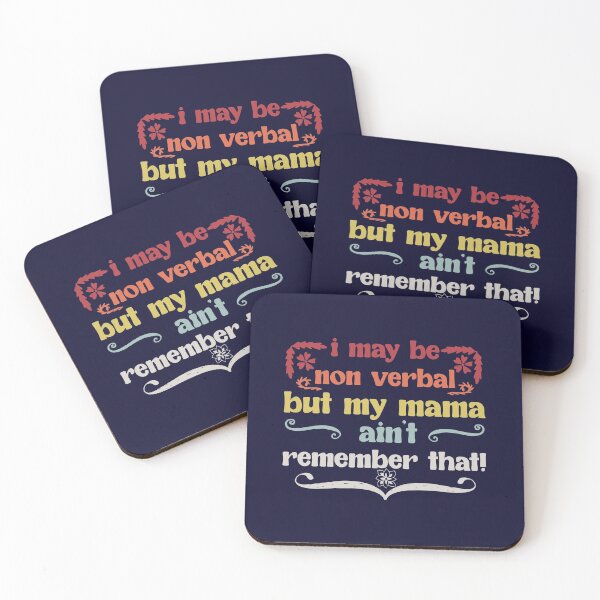 Item preview, I May Be Non Verbal But My Mama Ain't Remember That! designed and sold by yusufdehbi.