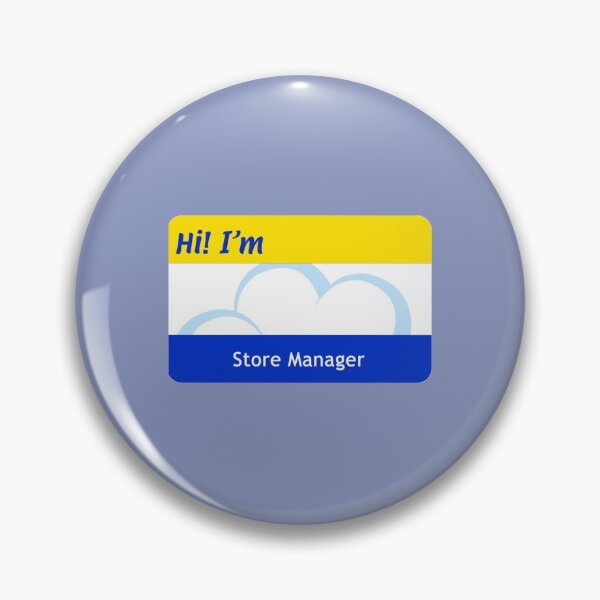 Item preview, Blank Cloud Nine _quot_Store Manager_quot_ Nametag   designed and sold by FullForceHiFi.