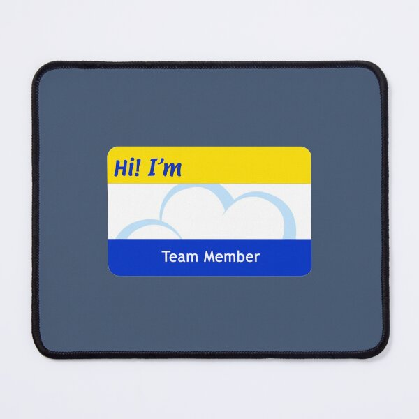Item preview, Blank Cloud Nine _quot_Team Member_quot_ Nametag   designed and sold by FullForceHiFi.