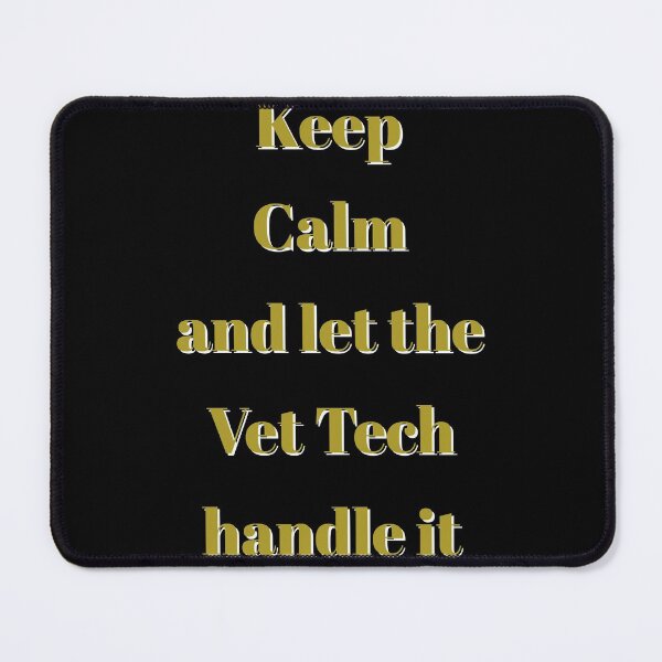 Item preview, Keep Calm and Let the Vet Tech Handle it designed and sold by Zurickdesigns.