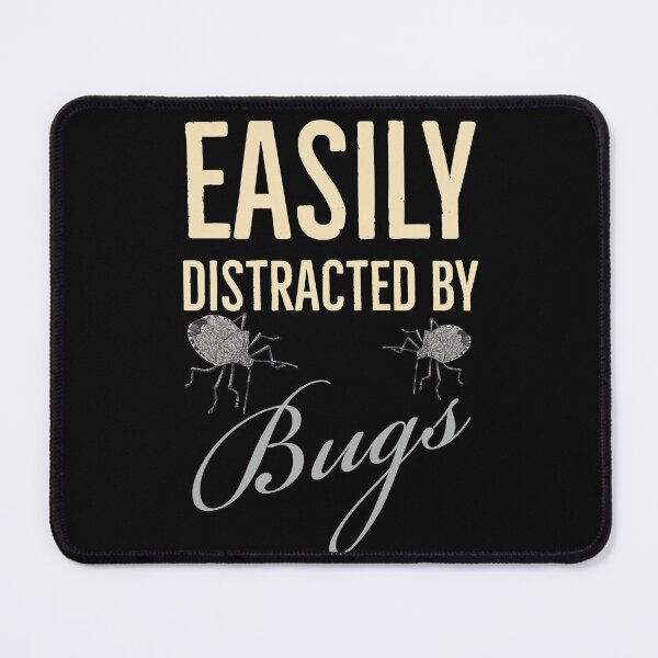 Item preview, Easily Distracted by Bugs designed and sold by Zurickdesigns.