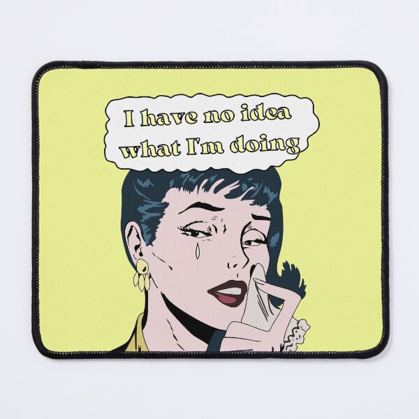 Item preview, I Have No Idea What I M Doing Crying Comic Girl Funny Saying Comicbook designed and sold by Imakeyouhappy.