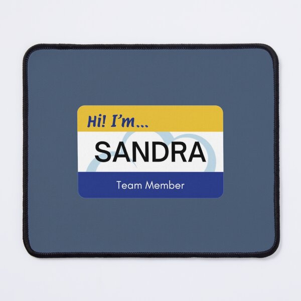 Item preview, Sandra Superstore Name Tag   designed and sold by FullForceHiFi.