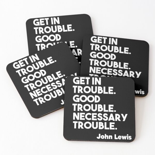 Item preview, Get in Trouble. Good Trouble. Necessary Trouble. John Lewis designed and sold by Heddar Badreddine.