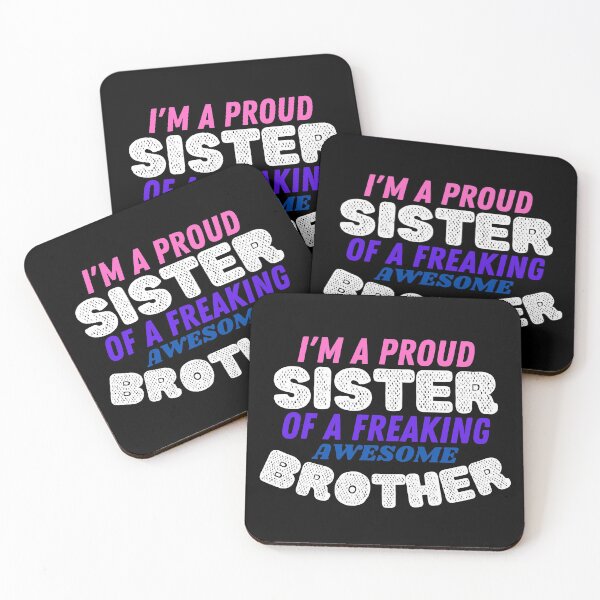 Item preview, I'm a proud sister of a freaking awesome brother designed and sold by VGdigital.