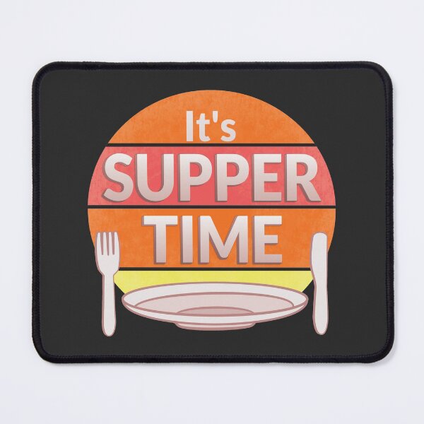 Item preview, Its Supper time designed and sold by Innet.