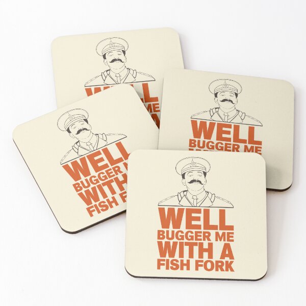 Item preview, General Sir Anthony Cecil Hogmanay Melchett - Well Bugger Me With a Fishfork Quote designed and sold by McPod.