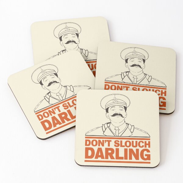 Item preview, General Sir Anthony Cecil Hogmanay Melchett - Don't Slouch Darling Quote designed and sold by McPod.