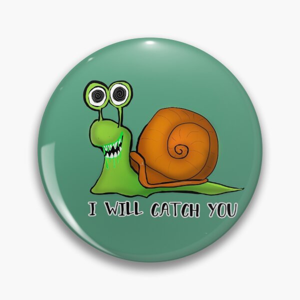 Item preview, I will catch you immortal snail green designed and sold by DemonicGloom.