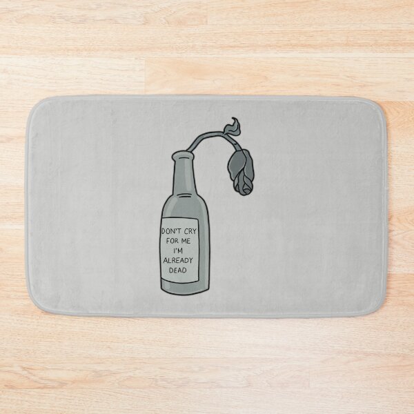 Item preview, Don’t Cry For Me I’m Already Dead designed and sold by thebcarts.