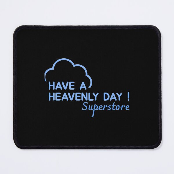 Item preview, Superstore Have A Heavenly Day   designed and sold by FullForceHiFi.