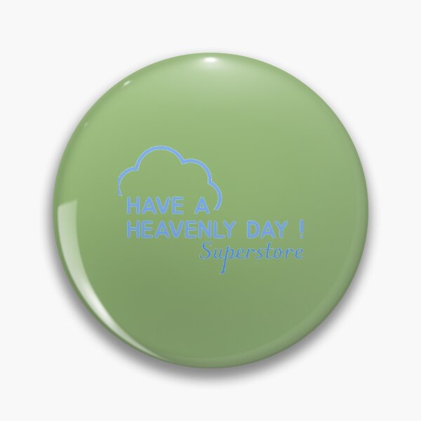Item preview, Superstore Have A Heavenly Day   designed and sold by FullForceHiFi.