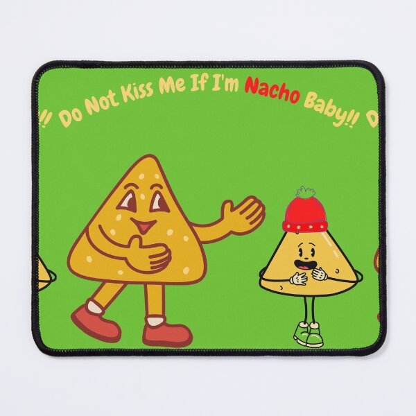 Item preview, Do not kiss me if i'm nacho baby designed and sold by sweetorange0.