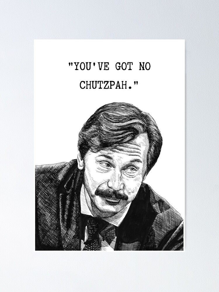 Mike Wozniak, Taskmaster, “You’ve got no chutzpah.”