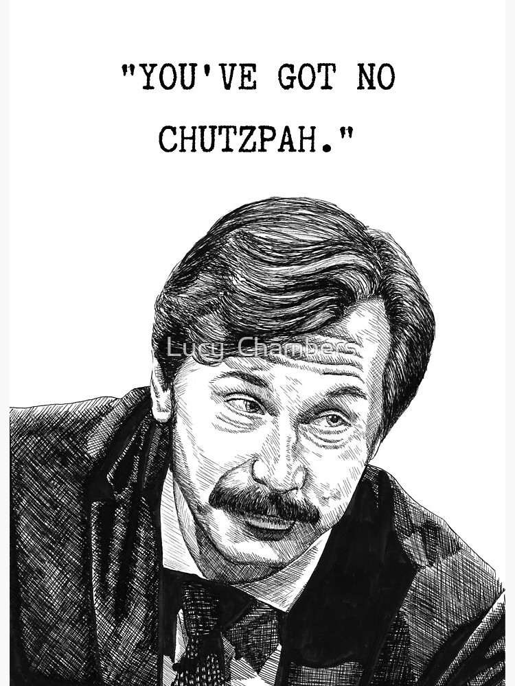 Chutzpah - Yiddish | Art Print