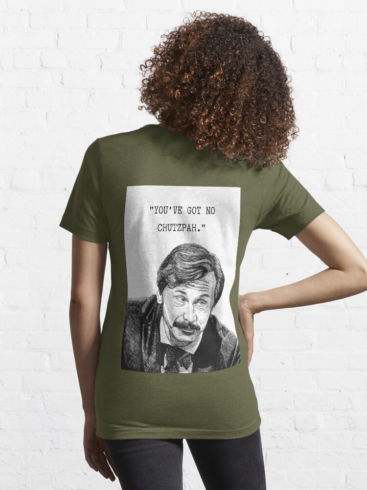 Mike Wozniak, Taskmaster, You'Ve Got No Chutzpah Shirt, hoodie