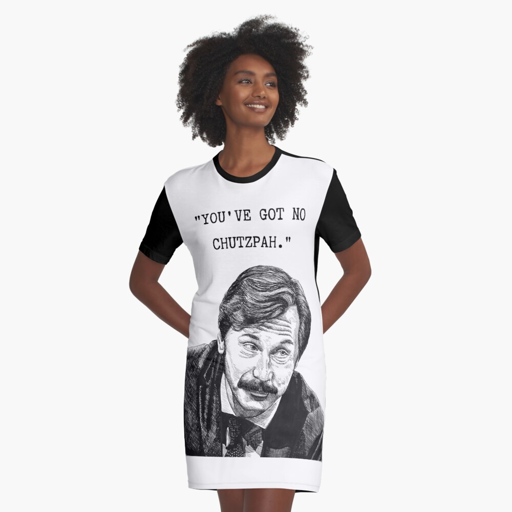 Mike Wozniak , Taskmaster , “you've Got No Chutzpah.” T Shirt 100