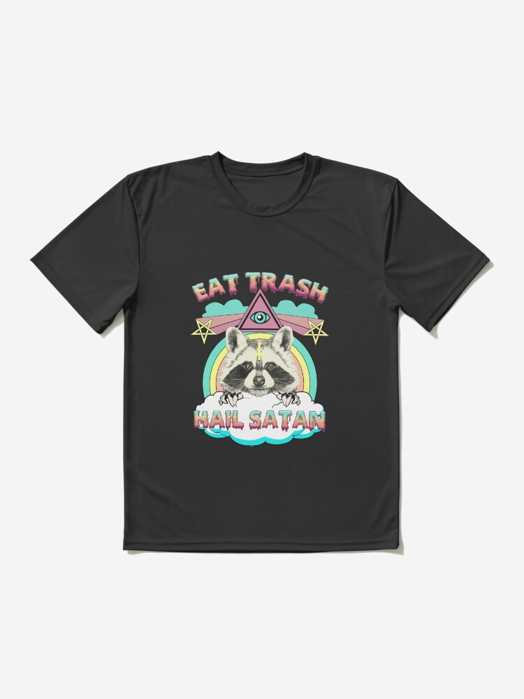 Eat Trash Hail Satan Raccoon Pentagram Satanic Garbage Gang T-Shirt Eat Trash Hail Satan Raccoon Pentagram Satanic Garbage Gang T-Shirt