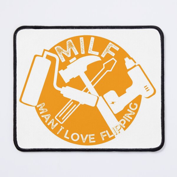 Item preview, MILF Man I Love Flipping | Refurb | Reno | Renovation | Real Estate designed and sold by itsokaybyme.