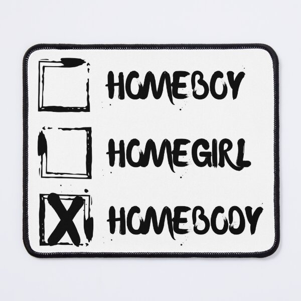 Item preview, Homeboy Homegirl Homebody | Introvert | Social Distancing designed and sold by itsokaybyme.