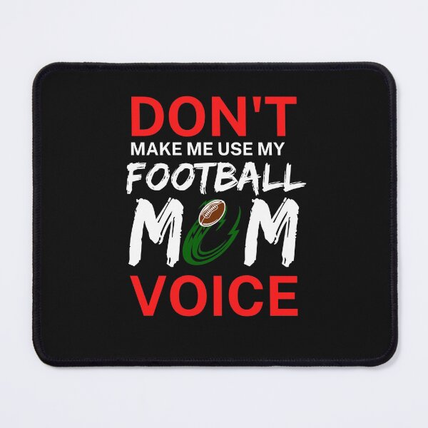 Item preview, Don't make me use my football mom voice designed and sold by bonus24.