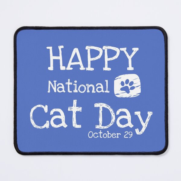 Artikelvorschau, Alles Gute zum Nationalen Katzentag entworfen und verkauft von Lazy Factory.