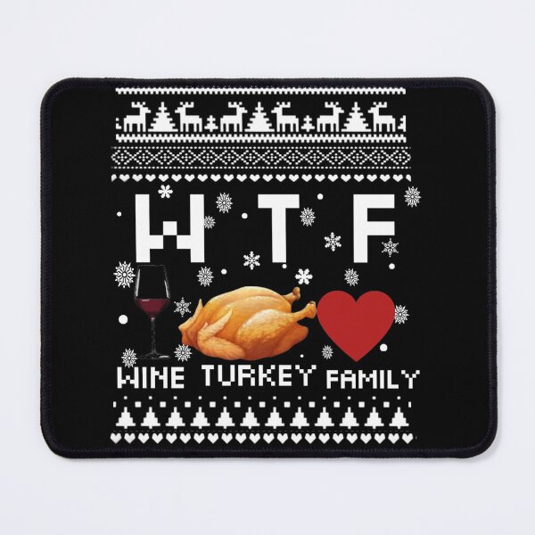 Item preview, Wtf Wine Turkey Family designed and sold by StoreRahhal.