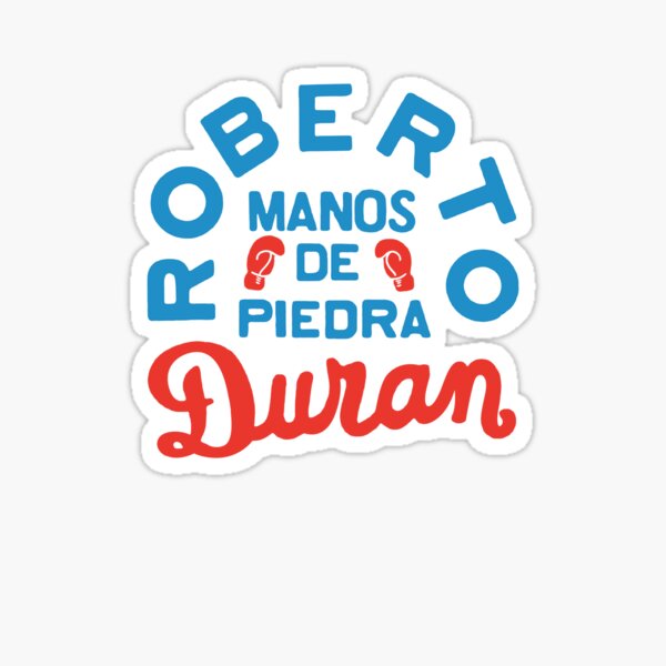 Roberto Manos De Piedra Duran Sticker