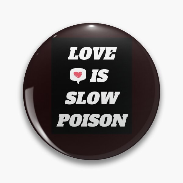 Item preview, love is slow poison-love birds designed and sold by BROWNEESHOUSE.