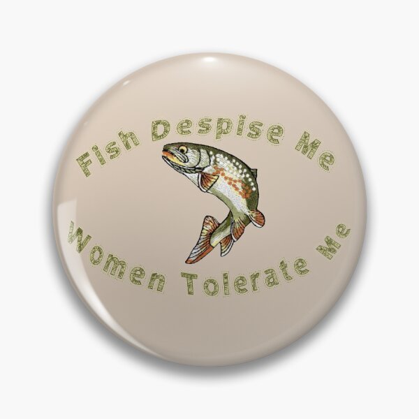 Item preview, Fish Despise Me, Women Tolerate Me designed and sold by Rosie-22.